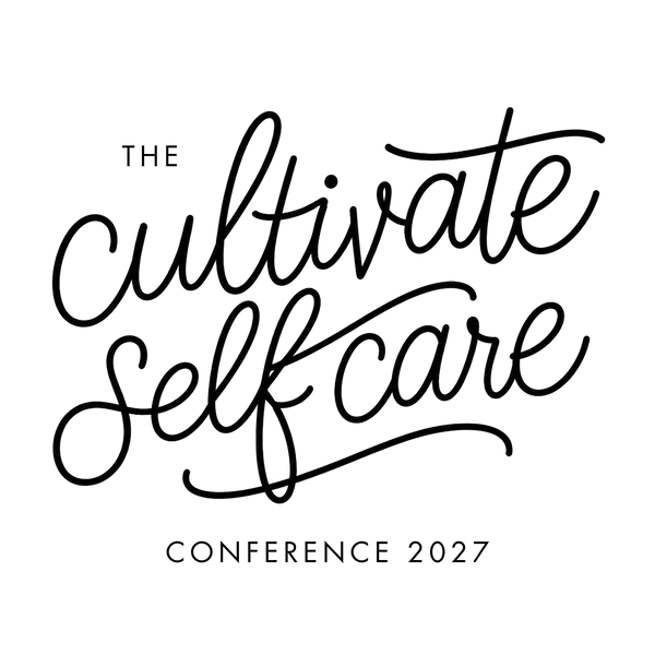 Cultivate Self Care