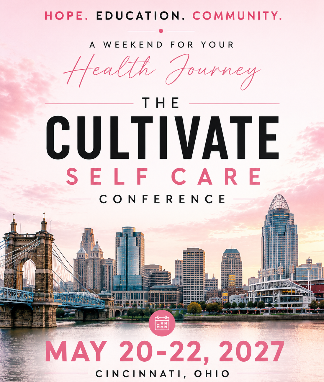 Promotional poster for the Cultivate Self Care Conference with Cincinnati, Ohio in the background